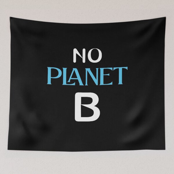 Item preview, no planet  B quotes motivation about life ,life saying designed and sold by Havic  Tees.