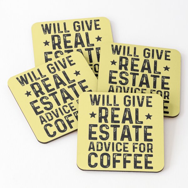Item preview, Will Give Real Estate Advice For Coffee designed and sold by kamrankhan.