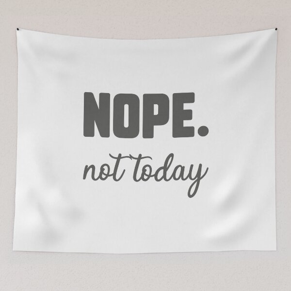 Item preview, NOPE, Not Today  designed and sold by spirit-of-art.