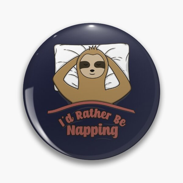 Item preview, I'd Rather Be Napping — Funny Sloth designed and sold by ttttee.