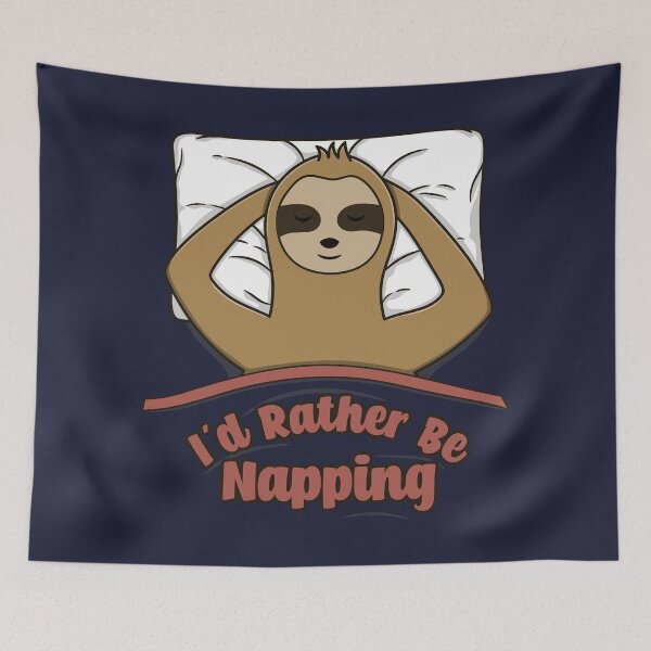 Item preview, I'd Rather Be Napping — Funny Sloth designed and sold by ttttee.