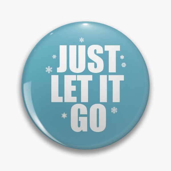 Item preview, Just Let It Go designed and sold by DesignInkz.