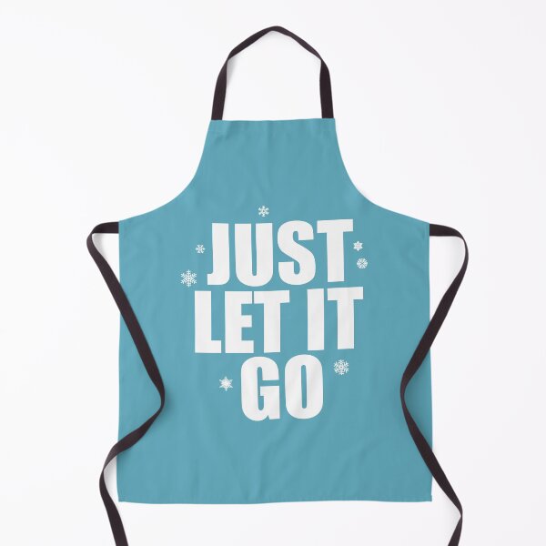 Item preview, Just Let It Go designed and sold by DesignInkz.
