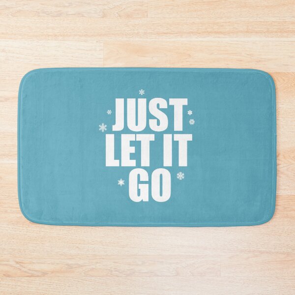 Item preview, Just Let It Go designed and sold by DesignInkz.