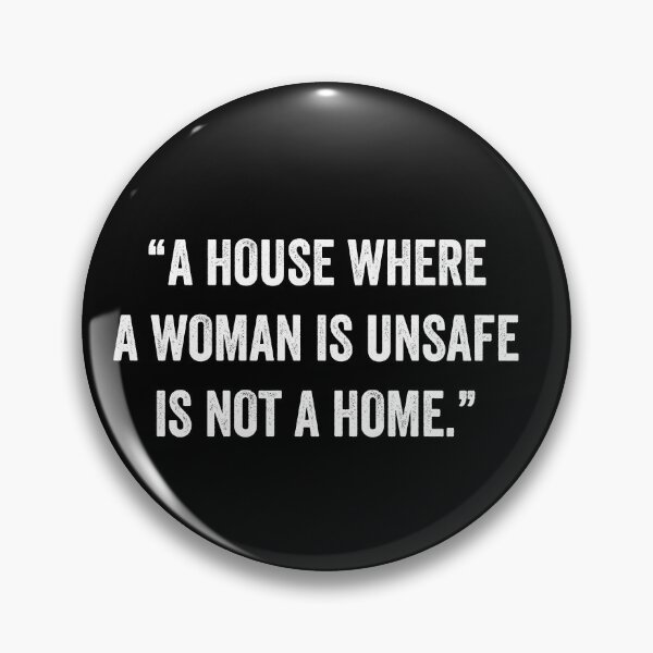 Item preview, a house where a woman is unsafe is not a home - white ribbon day  designed and sold by QUEEN-WIVER.