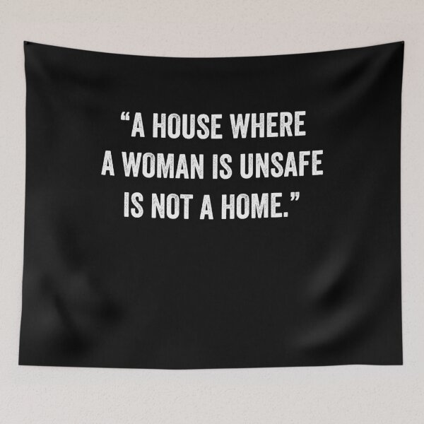 Item preview, a house where a woman is unsafe is not a home - white ribbon day  designed and sold by QUEEN-WIVER.