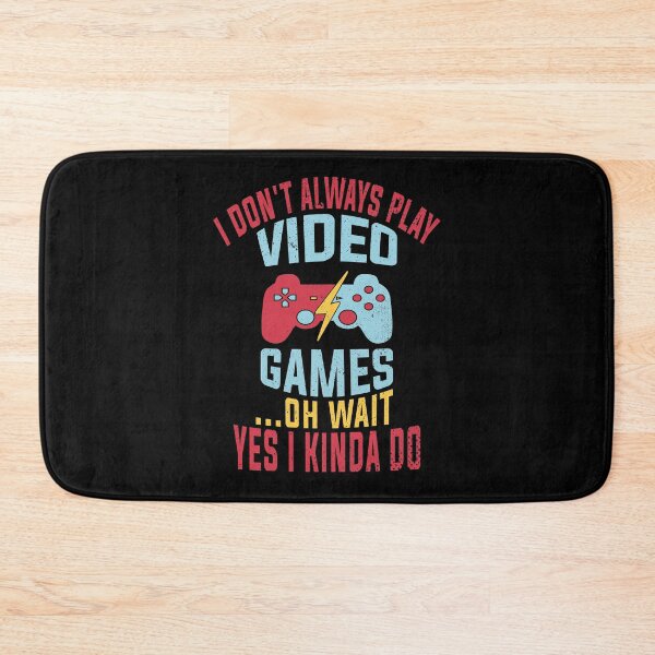 Item preview, Idon't Always play video games funny for gamer lovers designed and sold by nmichom.