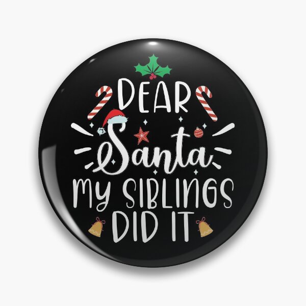Item preview, dear santa my siblings did it designed and sold by OzyManDiaS90.