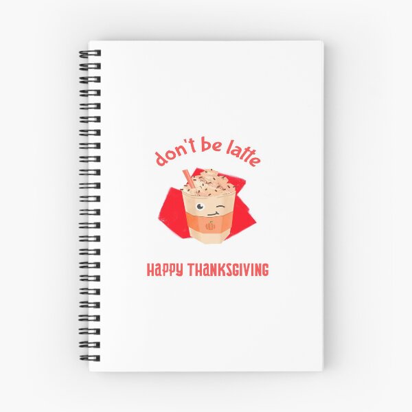 Item preview, Happy Thanksgiving - Don't be Latte designed and sold by NewwaveLine.
