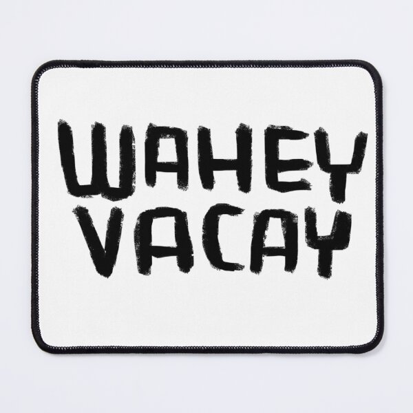 Item preview, Vacay all day, Vacation Mode, Wahey Vacay designed and sold by badlydrawnbabe.