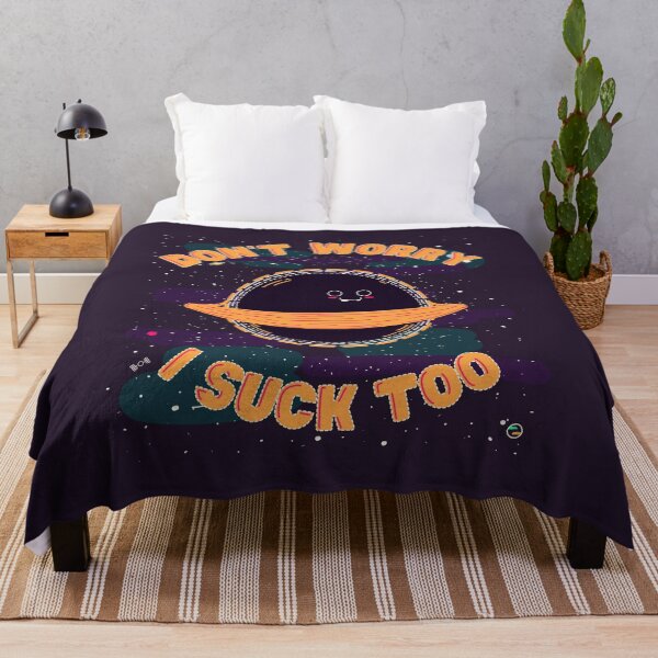 Item preview, Don't Worry I Suck Too, Astronomy Black Hole designed and sold by Give Me that Pencil.