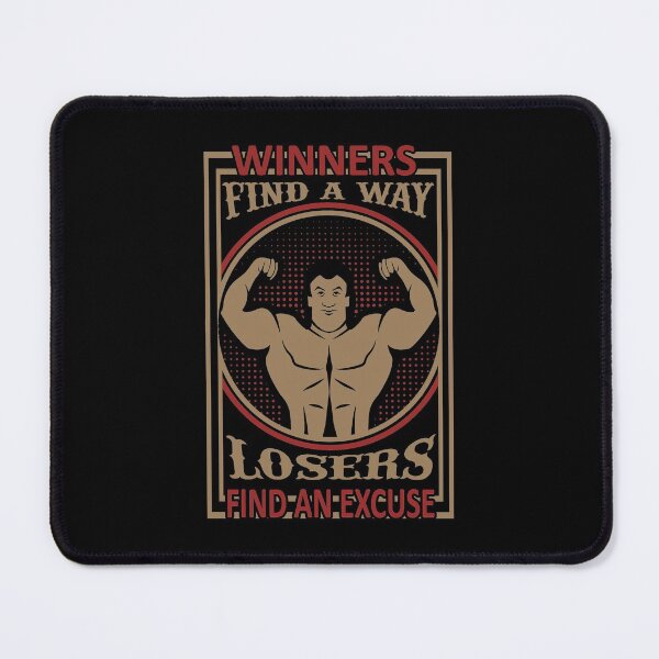 Item preview, Winners find a way.Losers find an excuse. designed and sold by BuddyBoots.