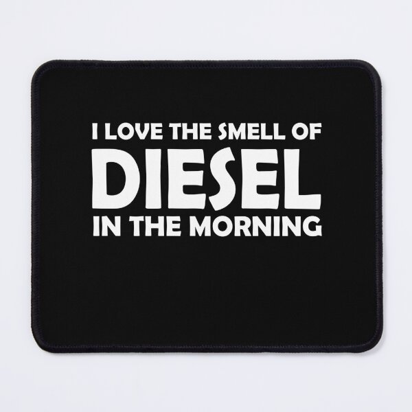 Item preview, I Love The Smell Of Diesel In The Morning designed and sold by PaulPolygonart.