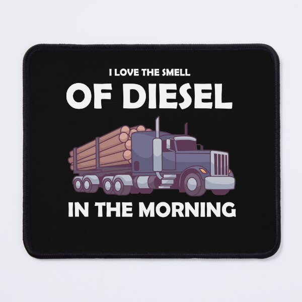 Item preview, I Love The Smell Of Diesel In The Morning designed and sold by PaulPolygonart.