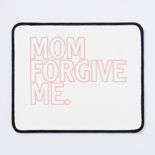 Item preview, Mom forgive me gift designed and sold by salahnewdesign.