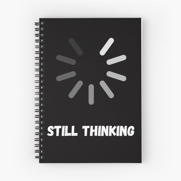 Item preview, Still Thinking, Computer Graphic design for t-shirt, laptop case, phone, case, sweatshirt, mug designed and sold by dreamwearprints.