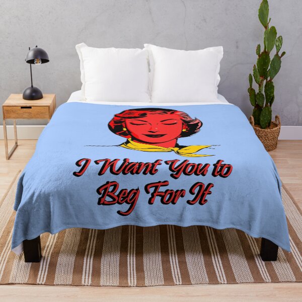 Item preview, I Want You To Beg designed and sold by slayen.
