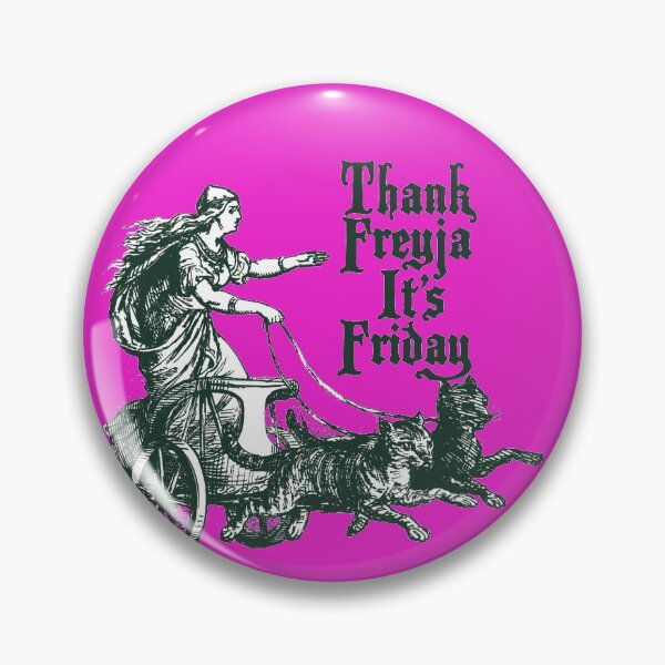 Item preview, Gracias Freyja es viernes designed and sold by Pkfridley.