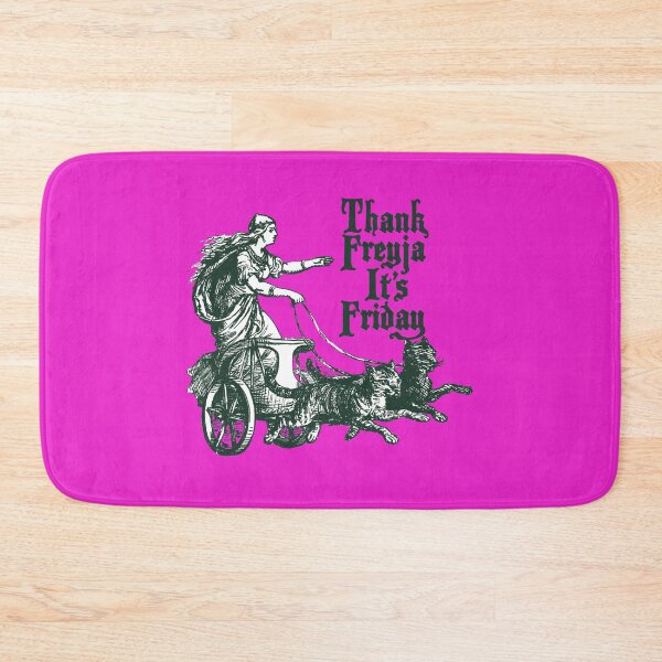 Item preview, Thank Freyja It's Friday designed and sold by Pkfridley.