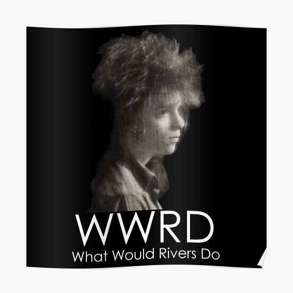 What Would Rivers Do Weezer Poster