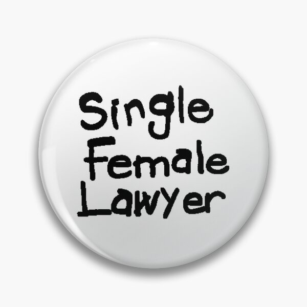 Item preview, Single Female Lawyer designed and sold by The Cosmic Turtle.