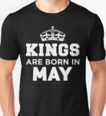 Kings Are Born In May Unisex T-Shirt