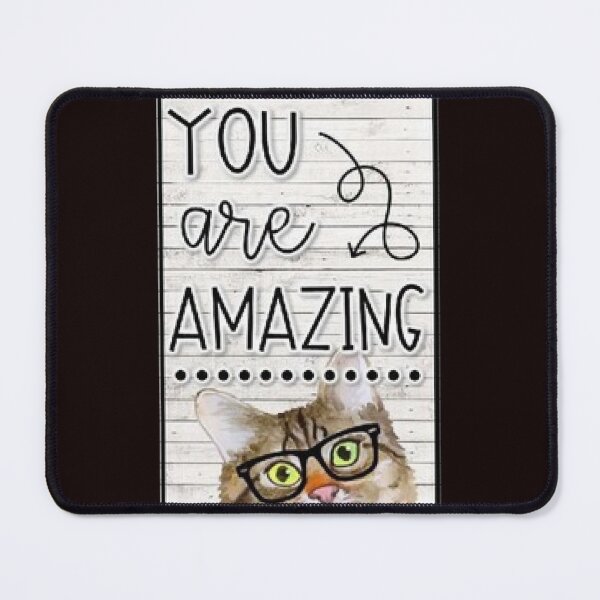 Item preview, You Are Amazing, Hipster Cat In Glasses.Fun Gifts, Apparel and Home Decor. designed and sold by lduke47.