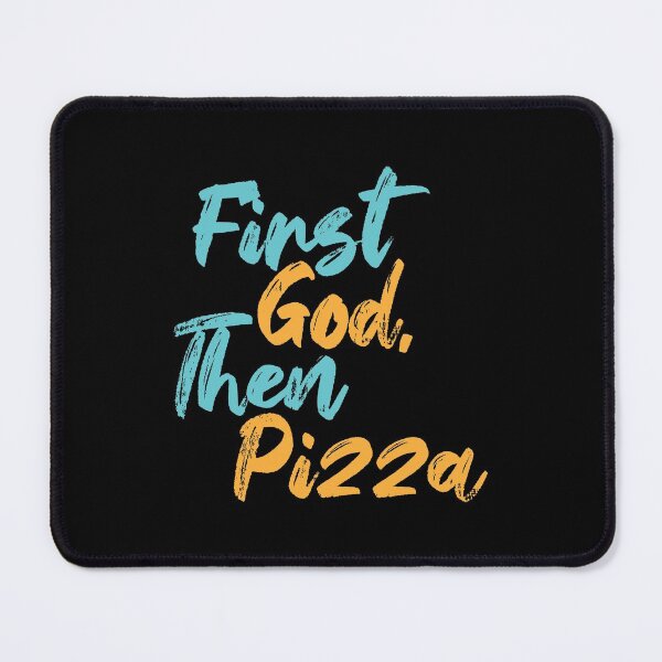 Item preview, First God Then Pizza Christian Foodie Saying designed and sold by Creatively Torn.