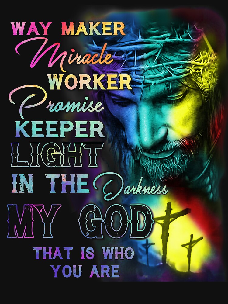 Way maker miracle worker promise keeper light in the darkness - Religious |  Poster