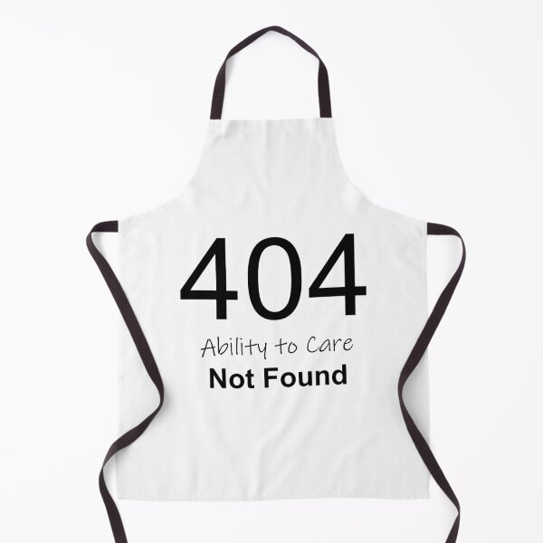 Item preview, 404 Ability to Care Not Found Text designed and sold by B. P..