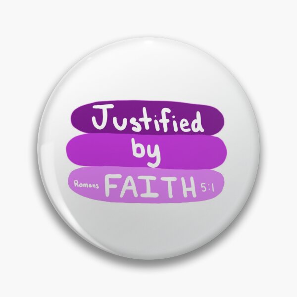Item preview, Justified By Faith - Romans 5:1 designed and sold by Hisbestwork.