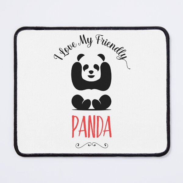 Item preview, I Love My Friendly Panda - Cute Animal Friendly Panda designed and sold by Anderson Ferreira.