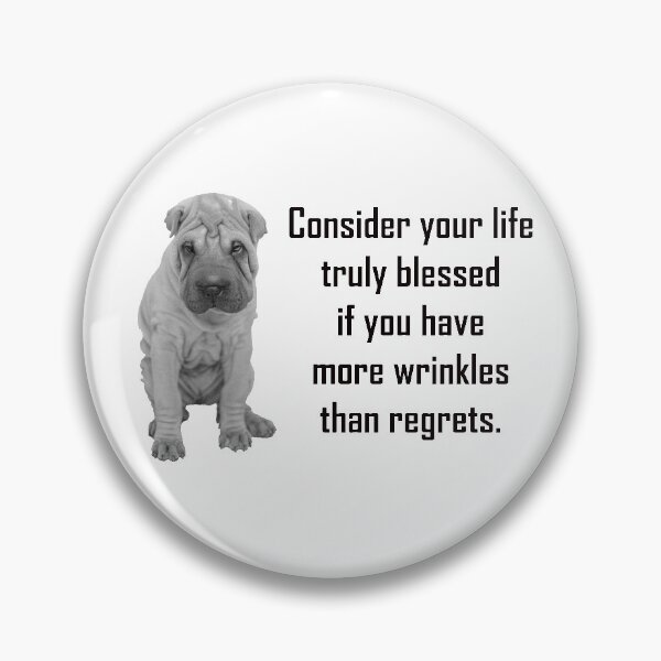 Item preview, Blessed Life: Consider your life truly blessed if you have more wrinkles than regrets designed and sold by SomeGuyLou.
