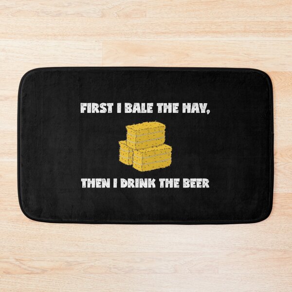 Item preview, Drink The Beer Farming Rancher Hay Bale print designed and sold by jakehughes2015.