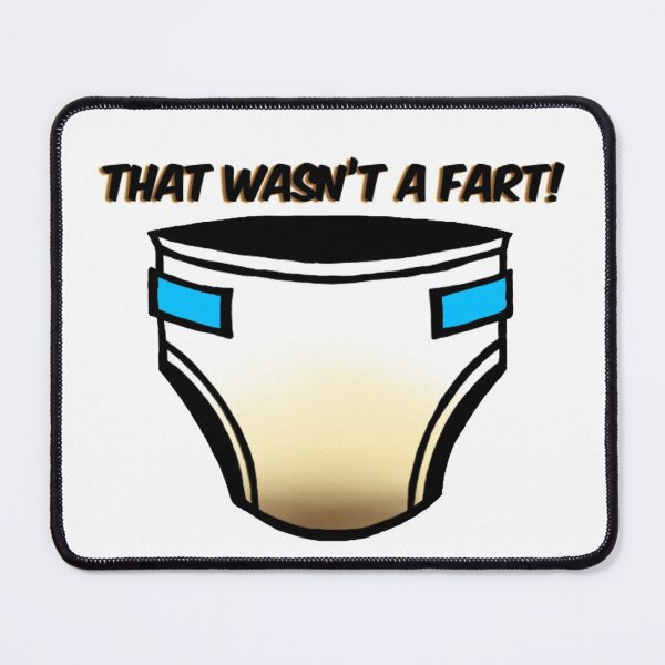 Item preview, That wasn’t a Fart designed and sold by DF3.