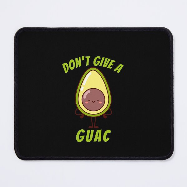 Item preview, Don't Give A Guac designed and sold by lach3.