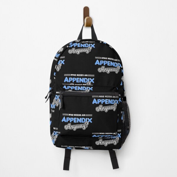 Item preview, Who Needs An Appendix Appendicitis Surgery Appendectomy design designed and sold by jakehughes2015.