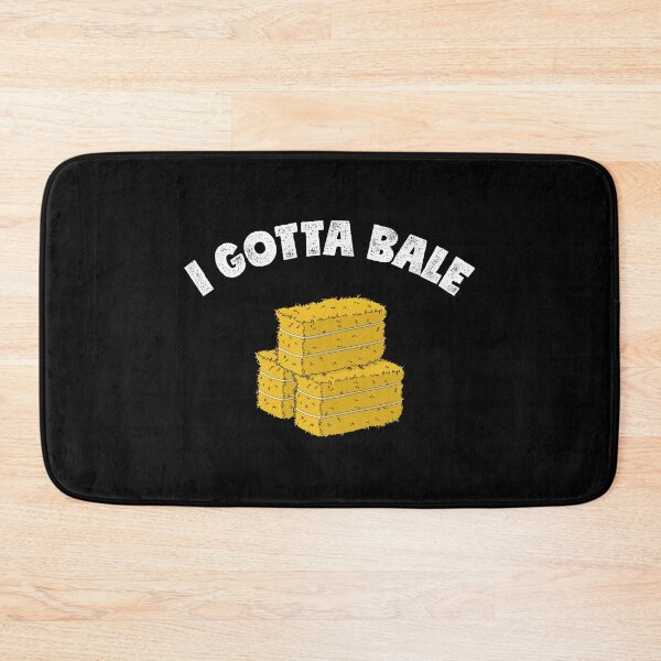 Item preview, Farm Work Pun Gotta Bale Hay Baling product designed and sold by jakehughes2015.