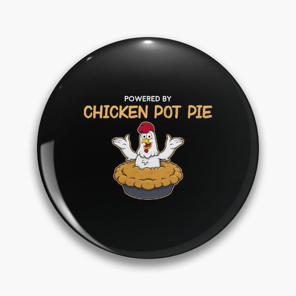 Item preview, Funny Powered by Chicken Pot Pie American Food design designed and sold by jakehughes2015.