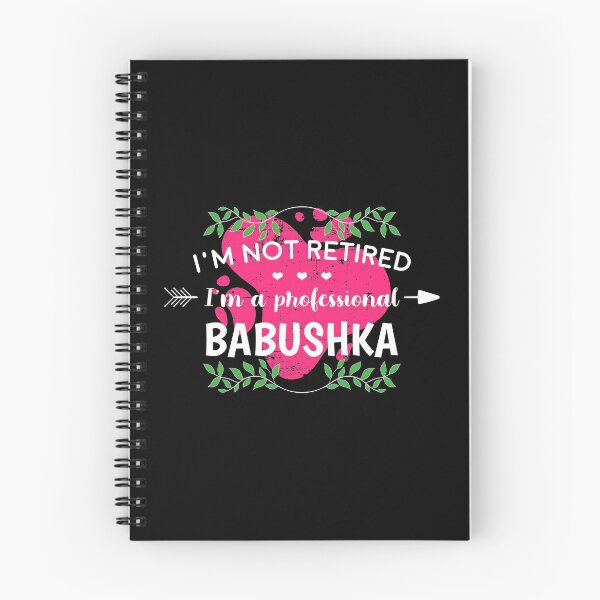 Item preview, I’m Not Retired Babushka Russian Grandma Grandmother print designed and sold by jakehughes2015.