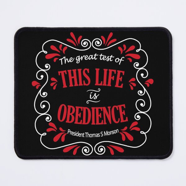 Item preview, The greatest test of this life is obedience - white designed and sold by Heather Walton.