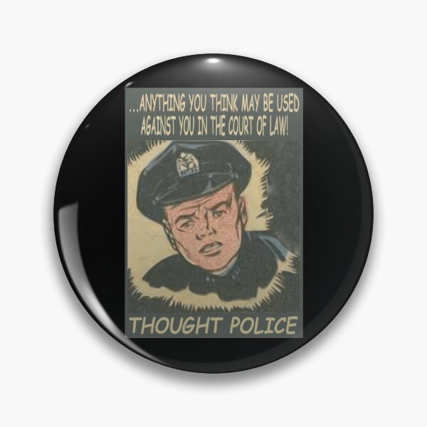 Item preview, Thought Police Quotes Meme Funny Criminal designed and sold by brooklyntowner.
