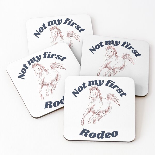 Item preview, Not My First Rodeo designed and sold by lolmaned.