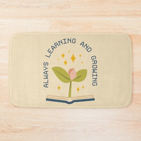 Item preview, Always Learning and Growing designed and sold by Brittany Hefren.
