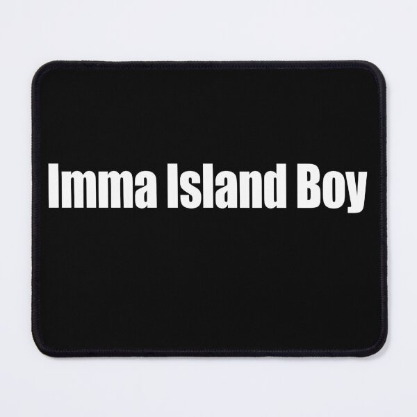 Item preview, Imma Island Boy designed and sold by Innovajena.