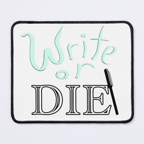 Item preview, Write or Die designed and sold by MistyBookwyrm.