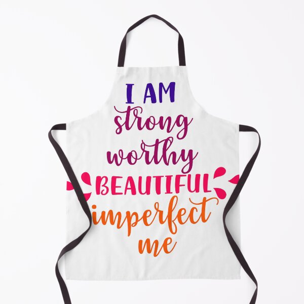 Item preview, Copie de Copie de Copie de Copie de I Am Strong, Worthy, Beautiful, Imperfect, Me designed and sold by beefrancky.