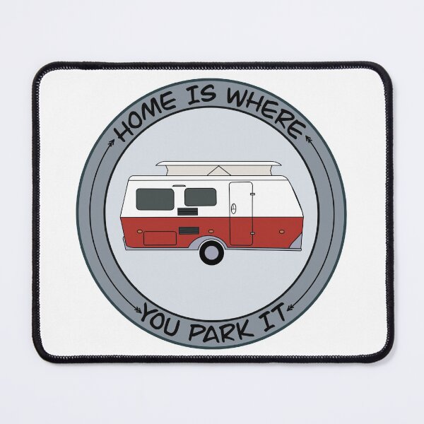 Item preview, Home is Where you Park it Rocka designed and sold by EribaArt.