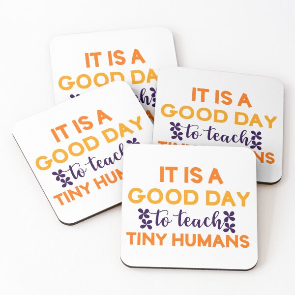 Item preview, Copie de Copie de Its A Good Day To Teach Tiny Humans designed and sold by beefrancky.