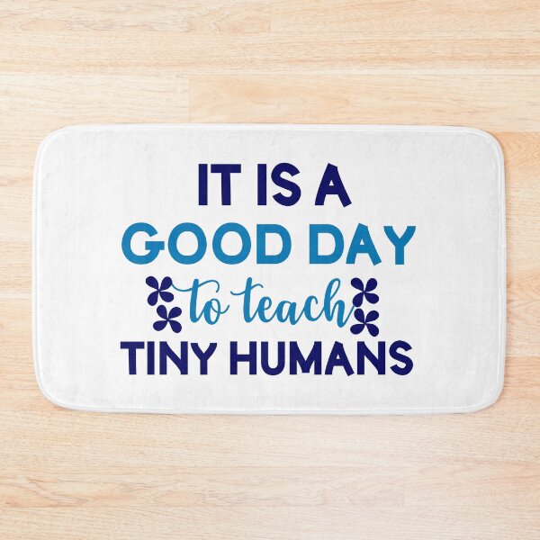 Item preview, Copie de Copie de Copie de Its A Good Day To Teach Tiny Humans designed and sold by beefrancky.